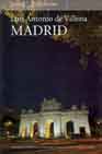 MADRID - ITINERARIO PERSONAL, SUBLIME Y CANALLA DE LA VILLA Y CORTE