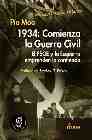 1934:COMIENZA LA GUERRA CIVIL. El PSOE y la Esquerra emprenden la contienda